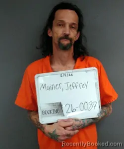 Mugshot of JEFFREY ALLEN MAINER